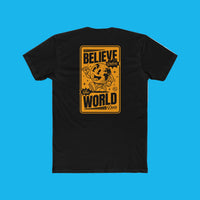 Believe Before The World Does V2 T-Shirt